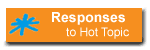 Hot Topic Responses